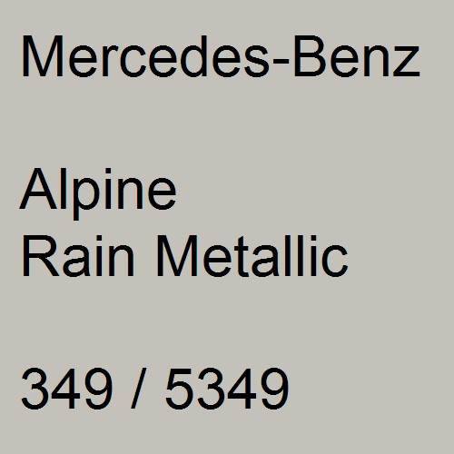 Mercedes-Benz, Alpine Rain Metallic, 349 / 5349.